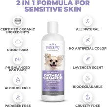 Load image into Gallery viewer, 2-in-1 Oatmeal Dog Shampoo & Conditioner with all natural ingredients + 4-in-1 Dog Ear Cleaner