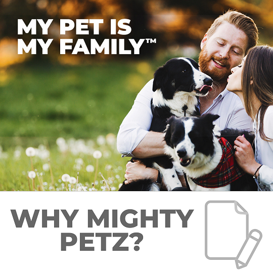 Why Mighty Petz?